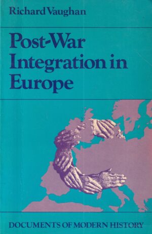 richard vaughan: post-war integration in europe