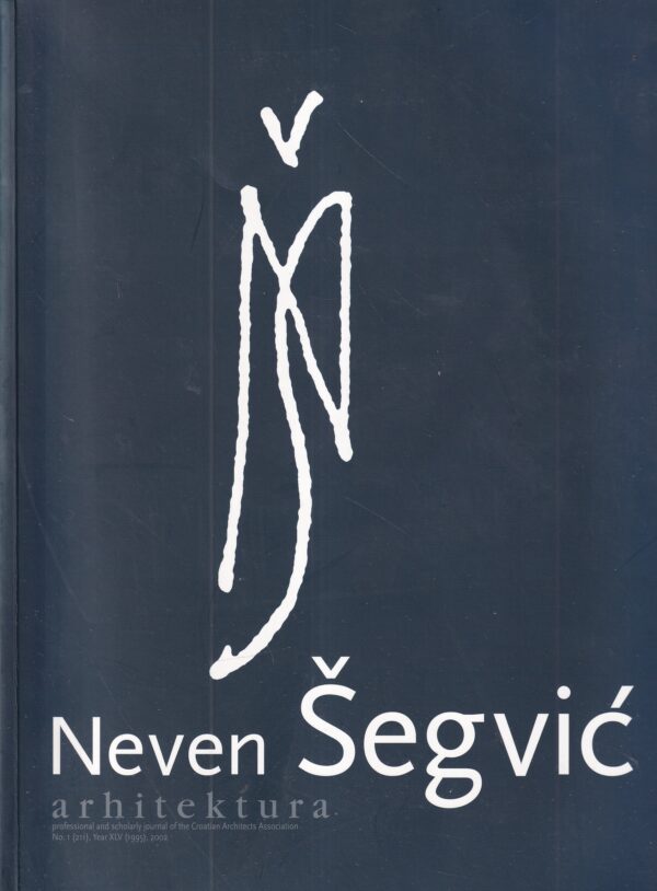 neven Šegvić: arhitektura