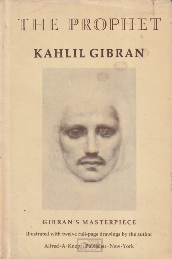 kahlil gibran: the prophet