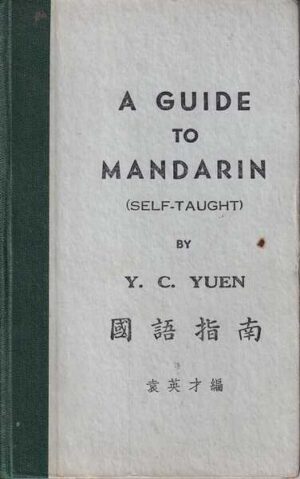 y.c. yuen: a guide to mandarin