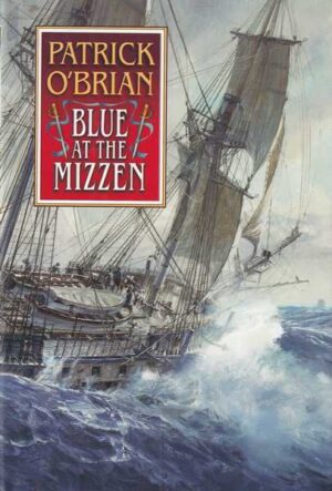 patrick o'brian-blue at the mizzen