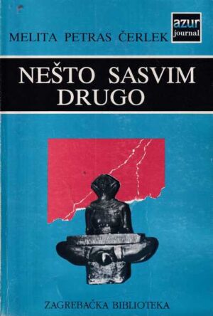 melita petras Čerlek-nešto sasvim drugo