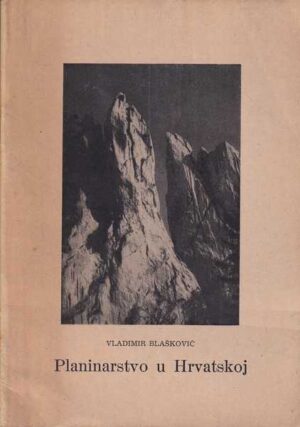 vladimir blašković: planinarstvo u hrvatskoj