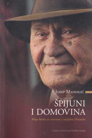 josip manolić-Špijuni i domovina