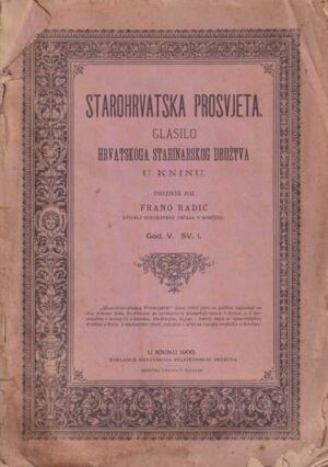 starohrvatska prosvjeta-glasilo hrvatskoga starinarskog družtva u kninu