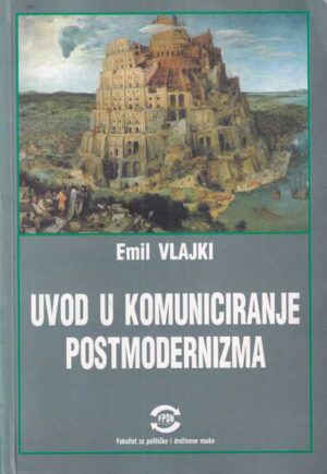 emil vlajki-uvod u komuniciranje postmodernizma