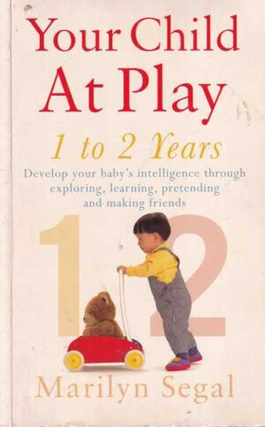 marilyn segal-your child at play-1 to 2 years