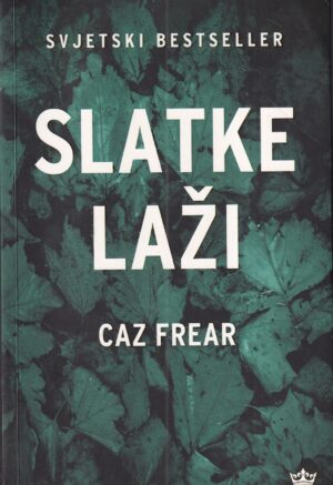 caz frear: slatke laži