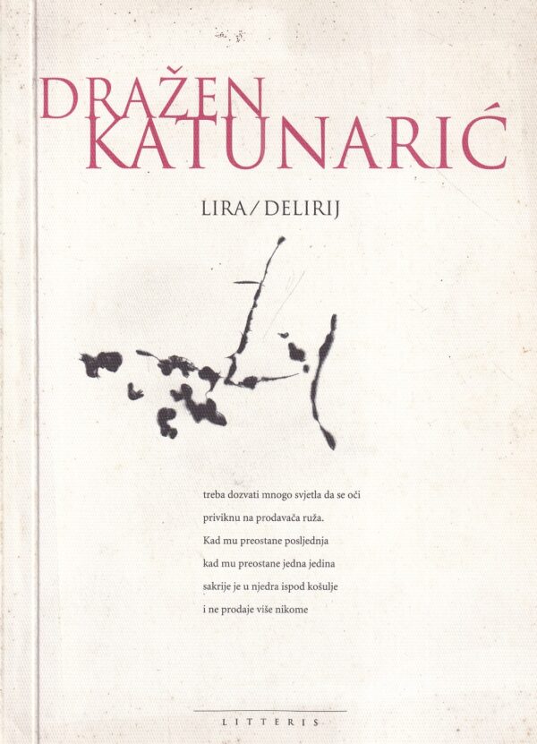 dražen katunarić: lira/delirij