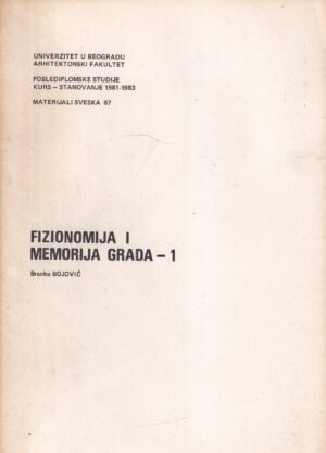 branko bojović: fizionomija i memorija grada - 1