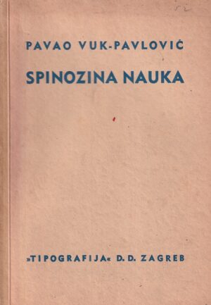 pavao vuk-pavlović: spinozina nauka