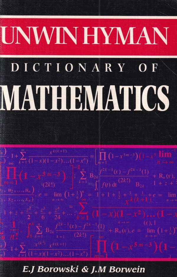 e.j. borowski i j.m. borwein: dictionary of mathematics