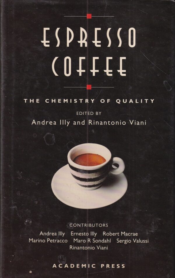 andrea illy i rinantonio viani (ur.): espresso coffee - the chemistry of quality