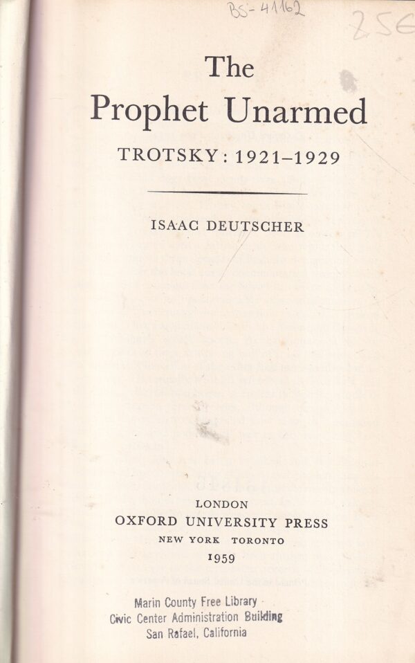 isaac deutscher: the prophet unarmed - trotsky: 1921-1929