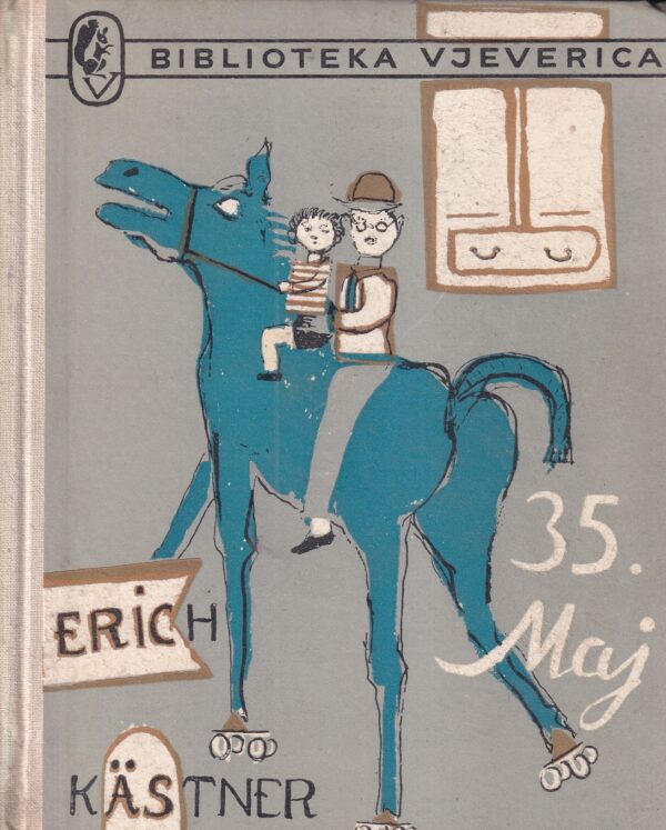 erich kästner: 35. maj/ dva su učenika nestala