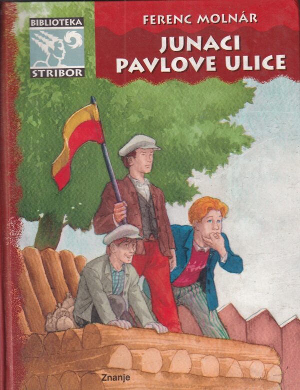 ferenc molnar: junaci pavlove ulice