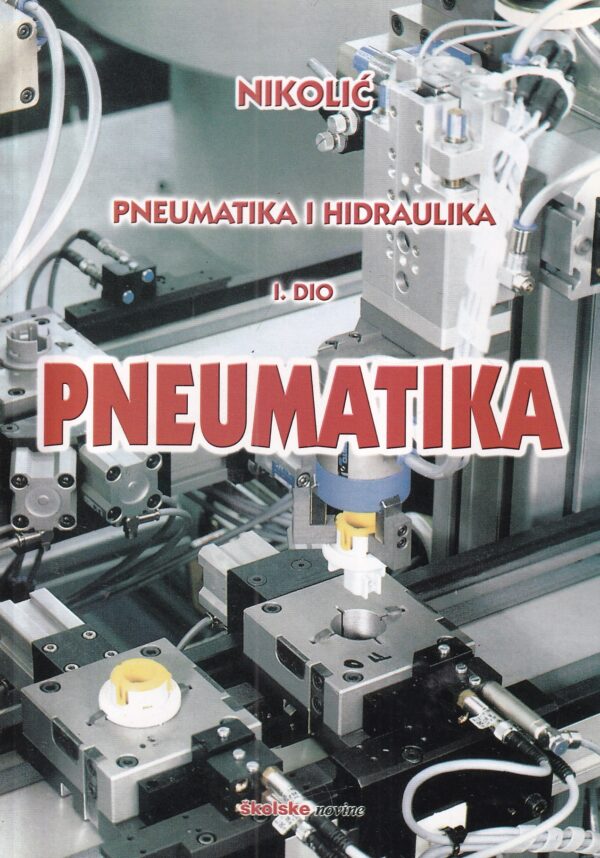 gojko nikolić: pneumatika i hidraulika 1