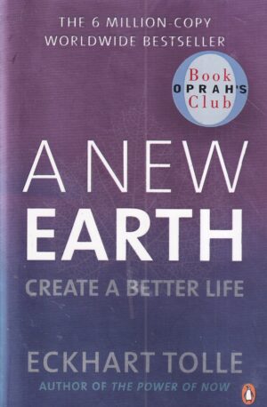 eckhart tolle: a new earth - create a better life