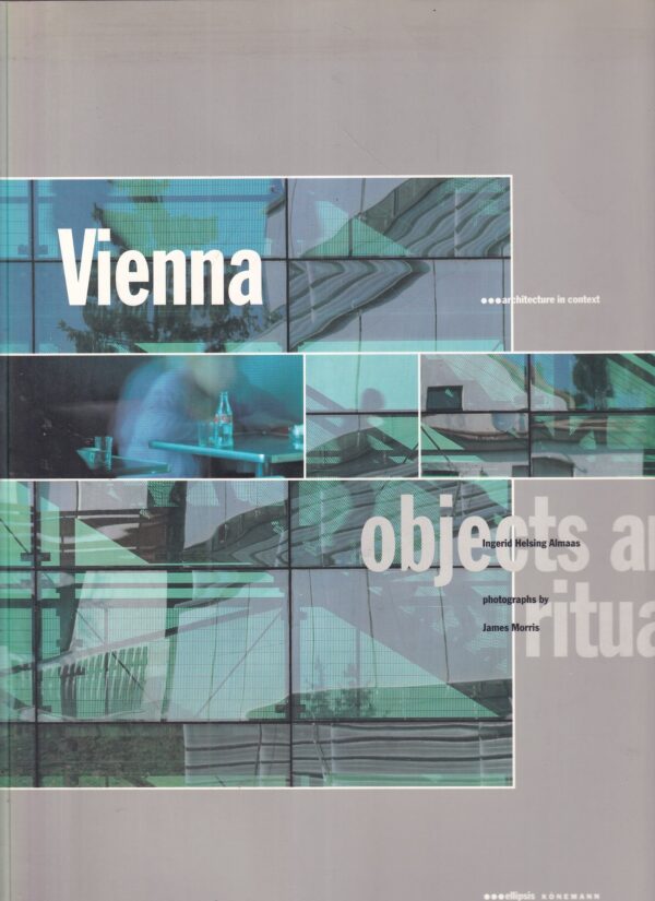 ingerid helsing almaas: vienna - architecture in context