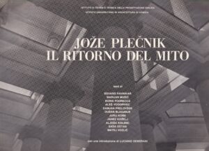 jože plečnik: il ritorno del mito