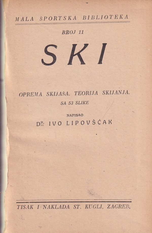 ivo lipovšćak: ski - oprema skijaša, teorija skijanja