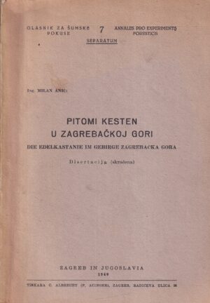 milan anić: pitomi kesten u zagrebačkoj gori