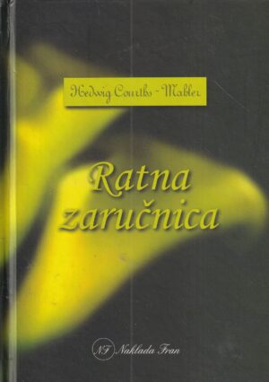 hedwig courths-mahler: ratna zaručnica