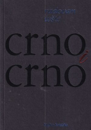 radovan ivšić: crno i crno