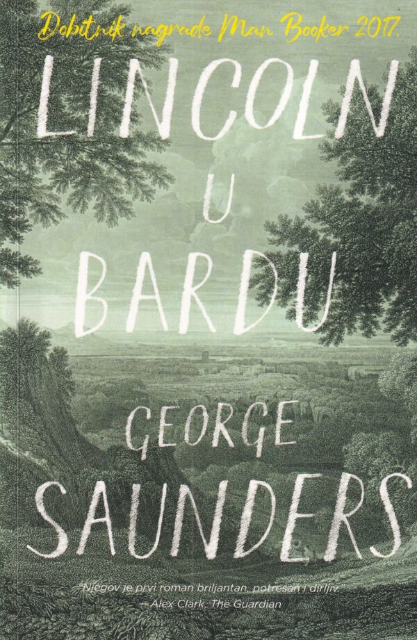 george saunders: lincoln u bardu