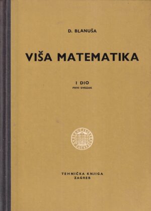 danilo blanuša: viša matematika 1-2