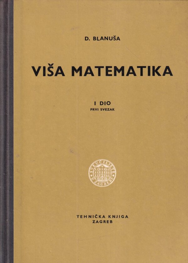 danilo blanuša: viša matematika 1-2