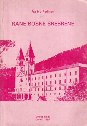 ivo radman: rane bosne srebrene