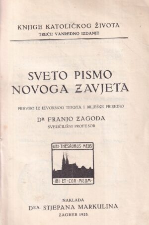 franjo zagoda (ur.): sveto pismo novoga zavjeta