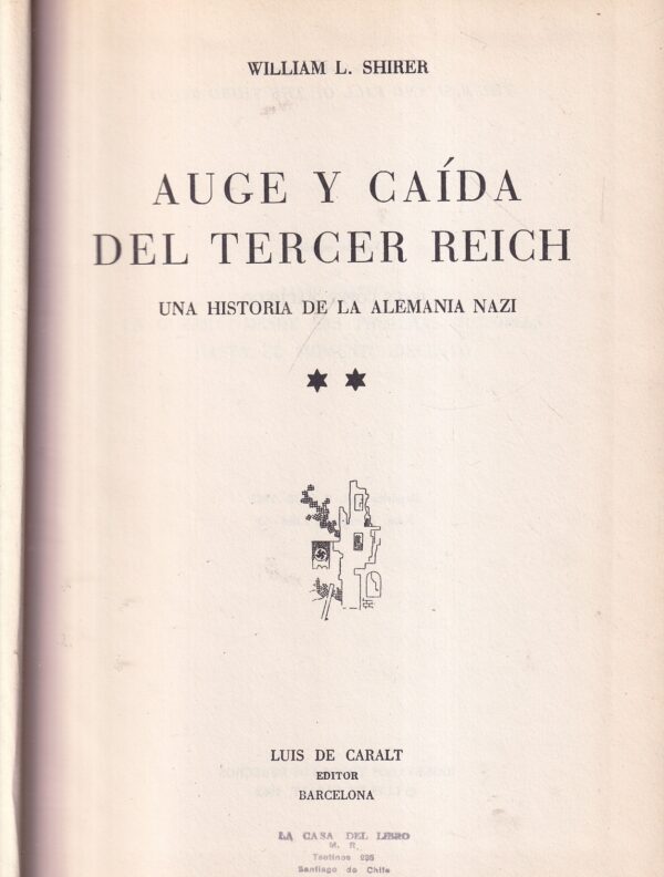 william l. shirer: auge y caida del iii reich 1-2