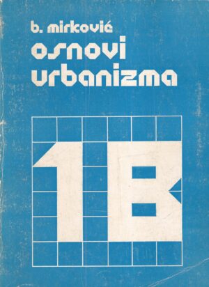 branislav mirković: osnovi urbanizma