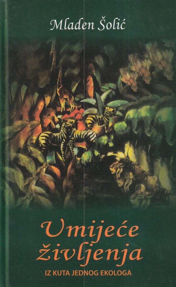 mladen Šolić: umijeće življenja iz kuta jednog ekologa