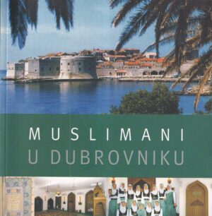 hadžem hajdarević: muslimani u dubrovniku