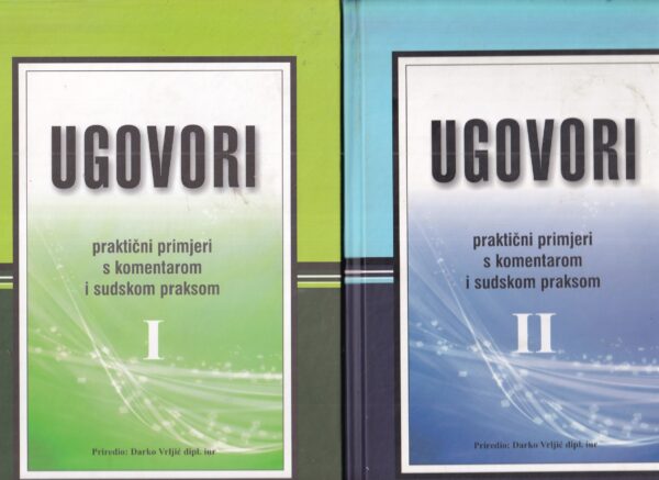 darko vrljić: ugovori - praktični primjeri s komentarom i sudskom praksom 1-2