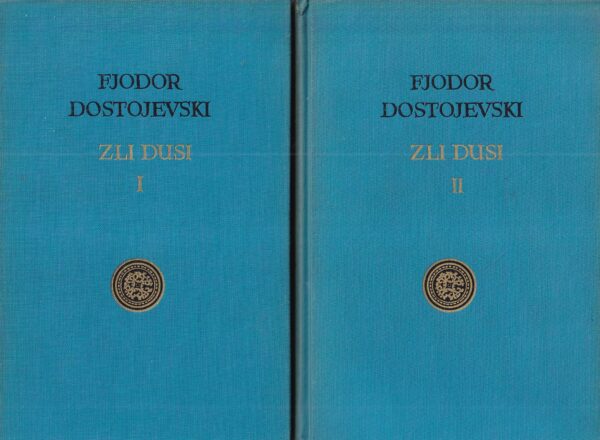 fjodor dostojevski: zli dusi 1-2