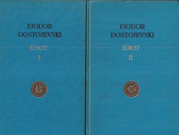 fjodor dostojevski: idiot 1-2