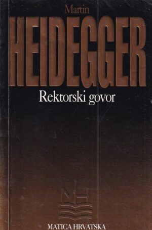 martin heidegger: rektorski govor