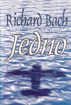 richard bach: jedno