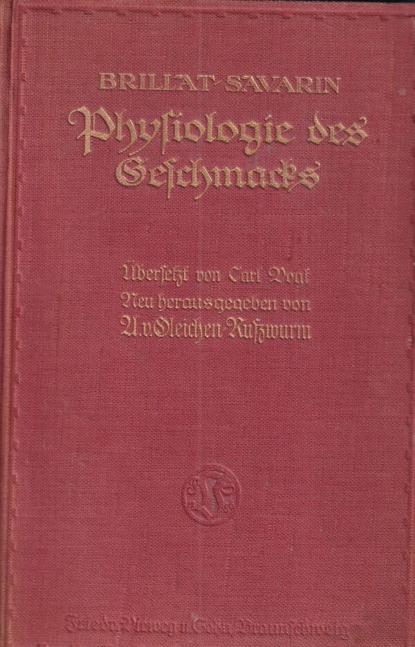 brillat-savarin: physiologie des geschmacks