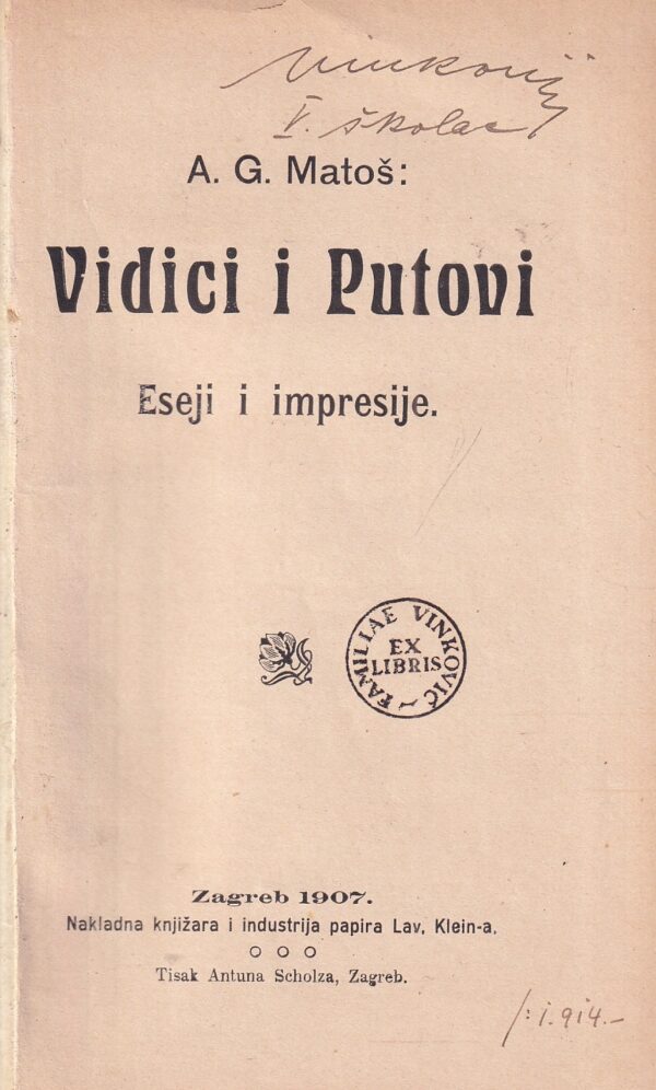 a. g. matoš: vidici i putovi - eseji i impresije