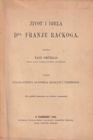 tade smičiklas: Život i djela dra. franje račkoga