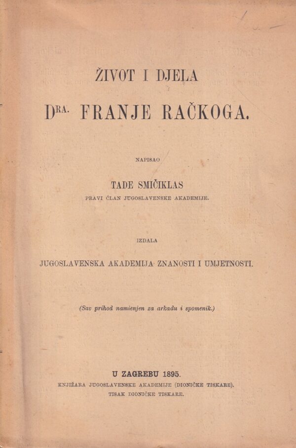 tade smičiklas: Život i djela dra. franje račkoga