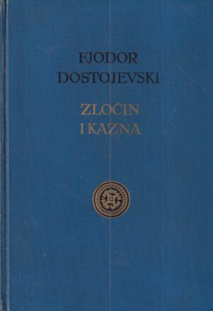 fjodor dostojevski: zločin i kazna