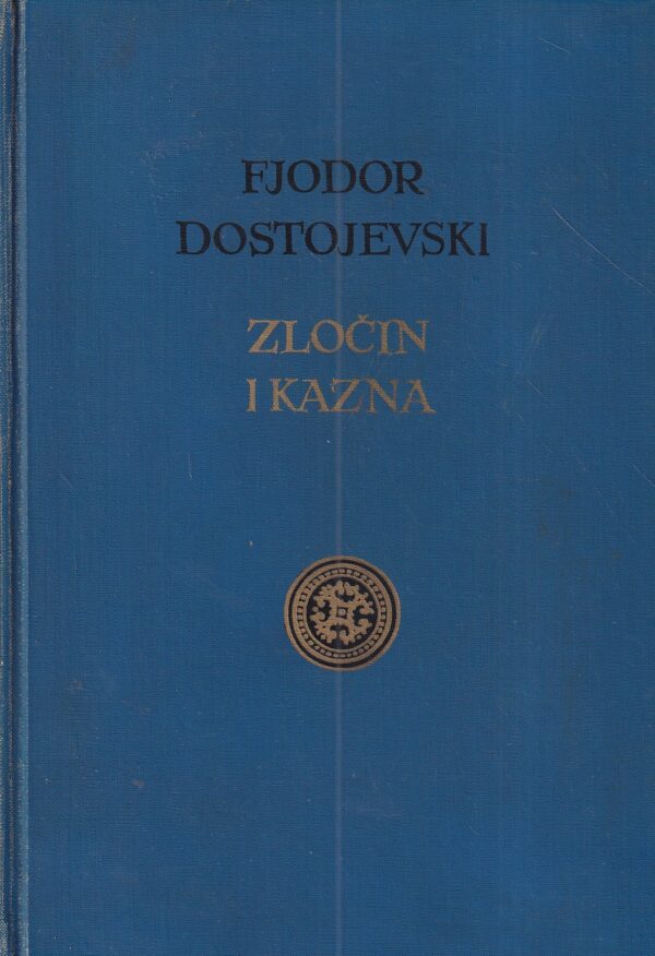 fjodor dostojevski: zločin i kazna