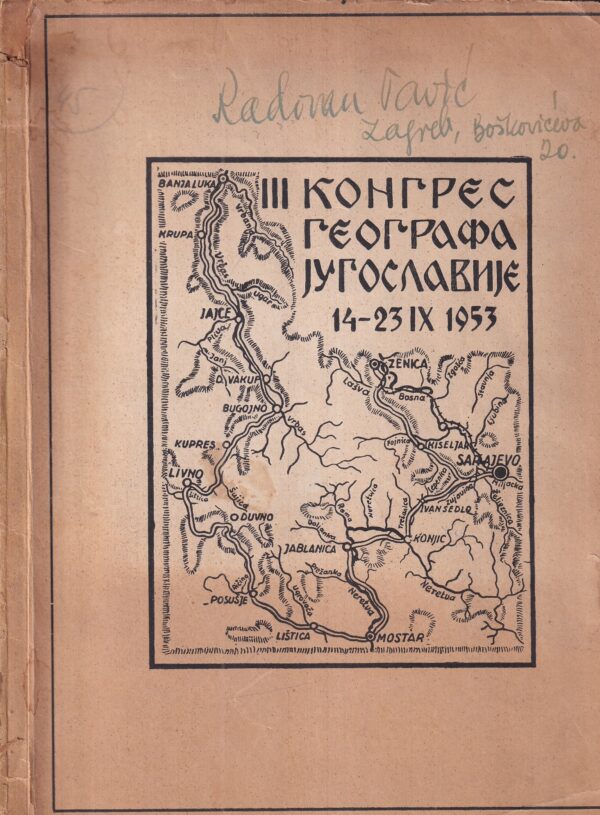 tvrtko kanaet (ur.): iii. kongres geografa jugoslavije 14-23.9.1953.