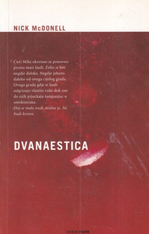 nick mcdonell: dvanaestica